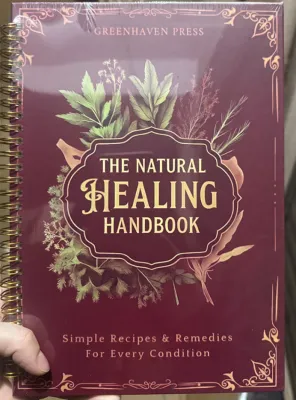 ✨The Natural Healing Handbook – Simple Recipes and Therapies for Every Condition / Herbal Remedies and Natural Recipes Powerful Natural Remedies 自然疗愈手册