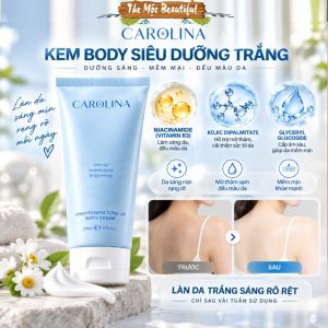 Kem dưỡng thể Carolina Brightening Tone-Up Body Cream 200ml dưỡng ẩm nâng tông tự nhiên