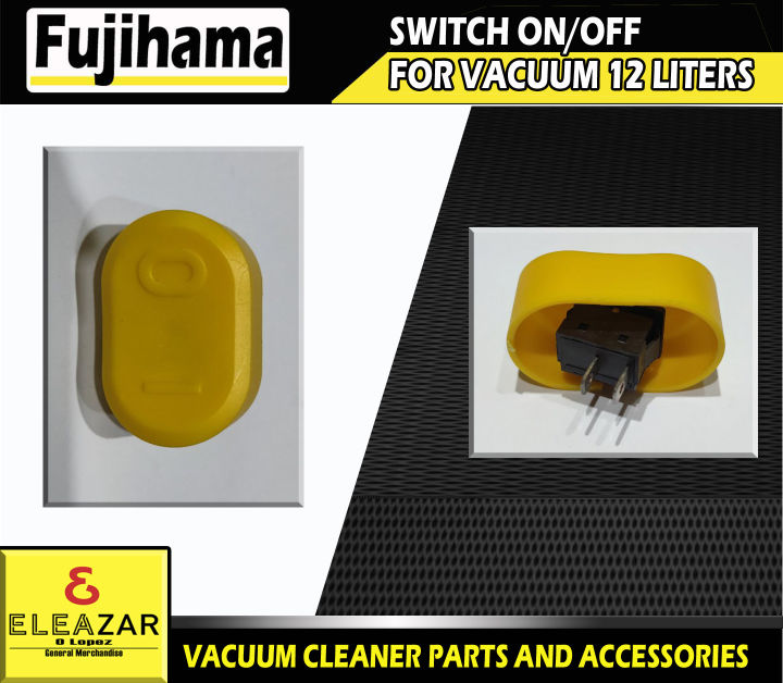 fujihama Switch on/off for Vacuum Cleaner | Lazada PH