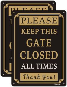 2 Pack Please Keep Gate Closed At All Times Signs 10 x 7 Inches Metal Reflective Rust Aluminum Weatherproof UV Protected Easy Mounting Indoor or Outdoor Use
