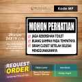 STIKER MOHON PERHATIAN KEBERSIHAN TOILET + LAMINASI KODE MP HIJAU. 