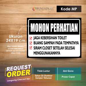 STIKER MOHON PERHATIAN KEBERSIHAN TOILET + LAMINASI KODE MP HITAM
