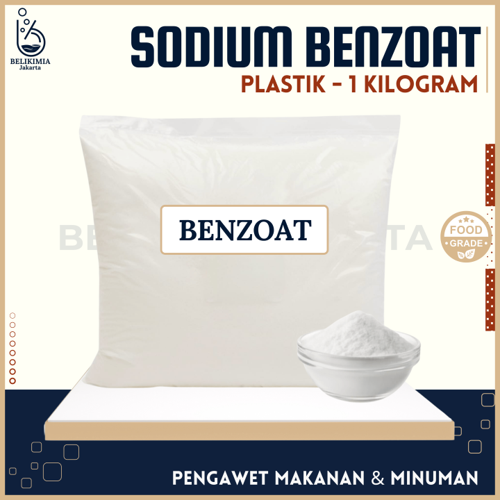 Sodium BENZOAT 1 KG - Natrium Benzoat Food Grade - Pengawet Makanan - Pengawet Minuman