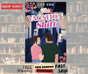 The Vacation Shift by Lily Chu