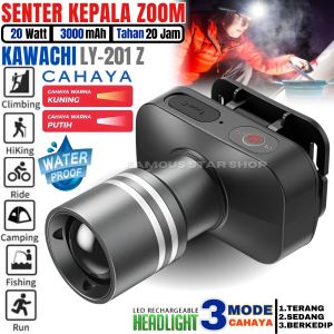 Senter Kepala Zoon In-Out Premium KAWACHI LY-201 Z Bisa 2 Cahaya Sekaligus Tahan 20 Jam + Bisa DI Zoon In-Out + Daya 20W + Cahaya Putih & Kuning Senter Kepala KAWACHI LY-201Z - Senter Kepala Zoom Waterprof - Headlamp Led Laser Dimmer ~FSS