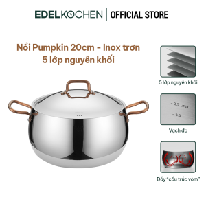 Nồi inox 5 lớp nguyên khối cao cấp Edelkochen Pumpkin Collection size 20cm