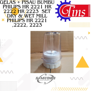 Gelas + Pisau Bumbu Philips HR 2221 HR 2222 HR 2223 / Set Dry & Wet Mill Philips HR 2221 2222 2223