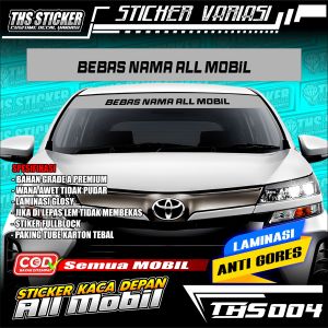 Stiker Mobil kaca Depan Bebas Custum Nama Stiker Decal Kaca Depan All Mobil Pickup Truk dll