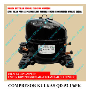 CKQ6 KOMPRESOR / COMPRESSOR KULKAS / COMPRESOR KULKAS QD-52 1/6PK (HARGA + PACKING KAYU)
