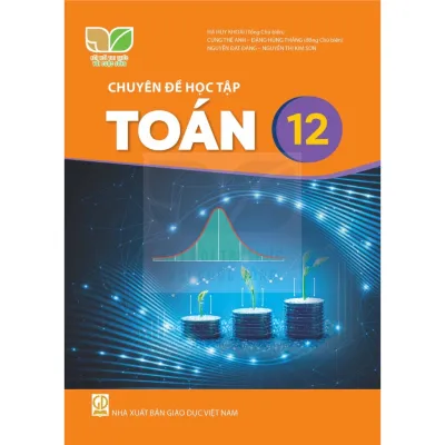 Sách giáo khoa - Chuyên đề học tập Toán 12 - Kết nối tri thức và cuộc sống (Bán kèm bút bi TL-027)