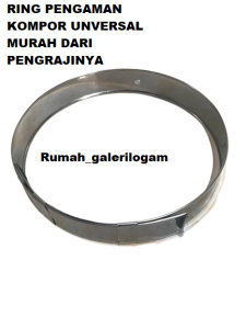 RING PENGAMAN API KOMPOR / SABUK SETENLESS PENGAMAN