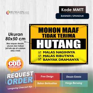Spanduk Banner Mohon Maaf Tidak Menerima Hutang Kode Mmtt Hijau Kuning