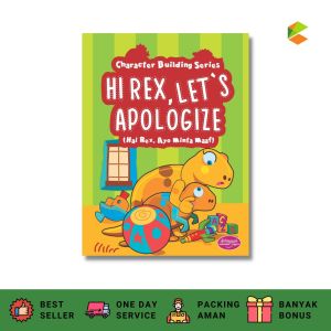 CKLIK MEDIA : BUKU ANAK : HI REX LETS APOLOGIZE: HAI REX AYO MINTA MAAF - BUKU CERITA