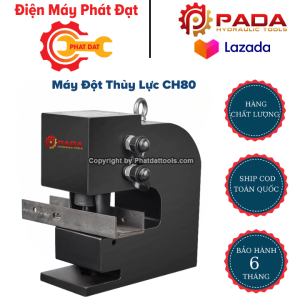 Máy Đột Thủy Lực CH80 - đột sắt tối đa 16 ly - 2 đường dầu - Bảo hành 6 tháng