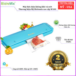 Máy hút chân không Biolomix W100 - Bảo hành chính hãng