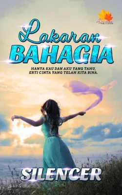 Lakaran Bahagia (Novel Melayu Anaasa Novel Novel Murah Novel Adaptasi) by Silencer