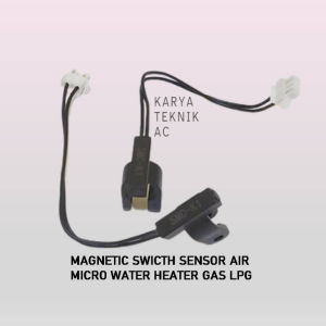 MAGNETIC SWICTH SENSOR AIR MICRO WATER HEATER