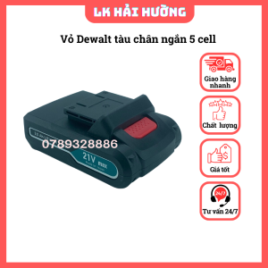 Vỏ Mạch Dewalt Trung Quốc 21v 5 Cell 18650