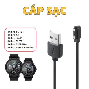 Cáp sạc cho đồng hồ Mibro Lite 2 GS/GS Pro Air T1/T2 C2/C3 - Hàng mới bóc máy - Tích hợp từ tính