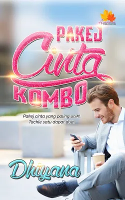 Pakej Cinta Kombo (Novel Melayu Anaasa Novel Novel Murah Novel Adaptasi) by Dhiyana