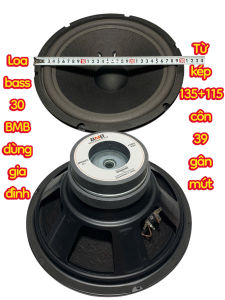 Loa bass 30 BMB - côn 39 gân mút - từ kép 135+115 côn 39 - giá 1 cái