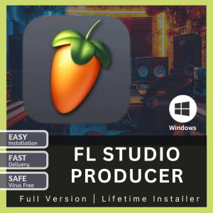 FL Studio Producer v24.2 2025 + All Plugins EASY INSTALL SOFTWARE LIFETIME PREMIUM