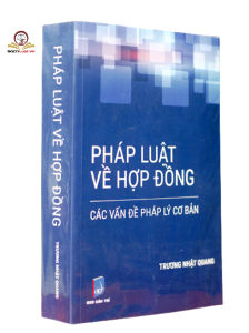 Pháp luật về hợp đồng các vấn đề pháp lý cơ bản
