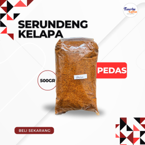 Serundeng Kelapa PEDAS Kemasan 500g - Serundeng khas daerah ciamis
