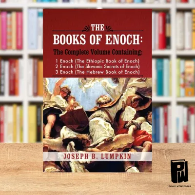 The Books of Enoch by: Joseph Lumpkin