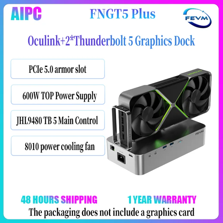 FEVM FNGT5 PLUS Extra GPU Thunderbolt 5 Oculink 600W power supply Fit AMD Nvidia External Graphics