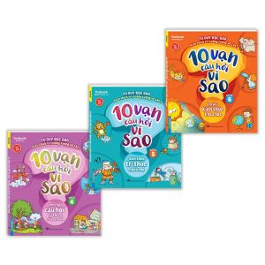 combo 3c 10 vạn câu hỏi vì sao tư duy độc đáo kích thích trí tưởng tượng vô tận tập 4  5  6