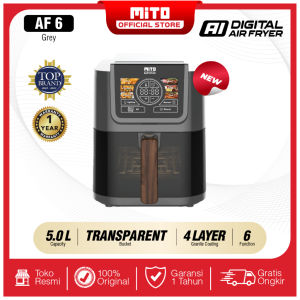 Mito Digital Air Fryer AF6 Kapasitas 5 Liter - Menggoreng Tanpa Minyak