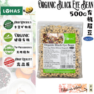 LOHAS organic black eye bean 有机眉豆(黑眼豆）500G - Grains / Bijirin [SHAN YUAN ORGANIC / 善缘有机]