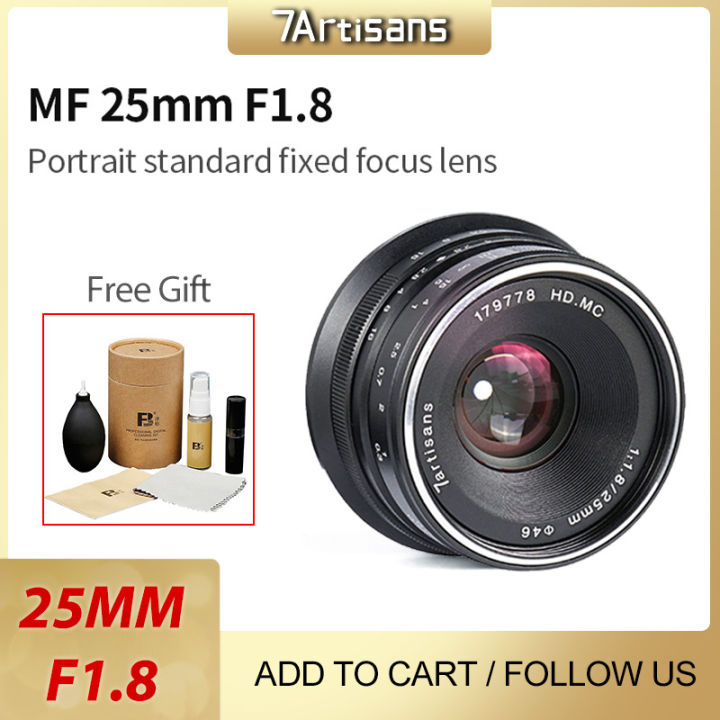 7artisans 25mm F1.8 Manual Focus Prime Lens For Sony E/Fujifilm FX/Canon EOSM/Olympus And