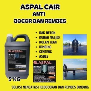 Cat Aspal Cair 5 kg Pelapis Anti Bocor Tahan Segala Cuaca Dak Beton Atap Rembes Air Lantai Kolam
