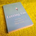 Buku Letting Go : Kekuatan Tersembunyi Sikap Pasrah - David R. Hawkins. 