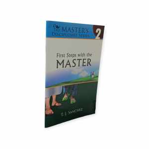 PCBS The Masters Discipleship Series 2 (First Steps with the Master) T.J. Sanchez