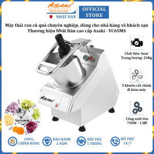 Máy thái rau củ quả công nghiệp dùng cho nhà hàng và khách sạn thương hiệu Nhật Bản cao cấp Asaki VC65MS