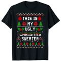 This Is My Ugly Sweater Funny Christmas Xmas Holiday Gifts T-Shirt Graphic Tee Tops. 