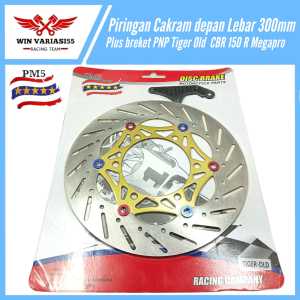 PIRINGAN CAKRAM DEPAN LEBAR 300MM KIMSACO PNP MOTOR TIGER OLD CBR 150R MEGA PRO WIN55