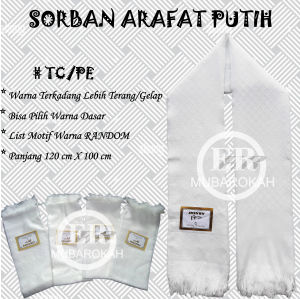 SORBAN HAJI ARAFAT PUTIH SURBAN ARAB DEWASA SORBAN MURAH BERKUALITAS