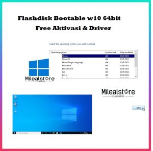 Flashdisk Instal Ulang Win 10 MBR/GPT/UEFI/LEGACY 64BIT Bonus Snappy Driver Installer dan Aktivasi