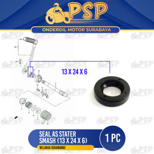Seal As Stater Smash (13x24x6) - Sil Siel Karet Slah Selah Selahan Engkol Kick Kik Pedal Starter