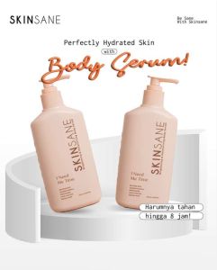 BODY SERUM SKINSANE I NEED ME TIME KULIT LEMBAB DAN CERAH WANGI TAHAN LAMA
