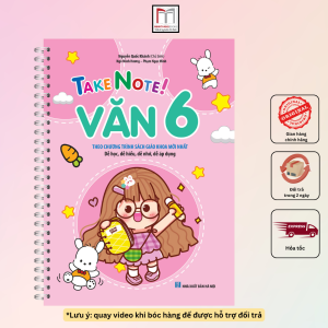 Sách - TAKE NOTE ! Văn 6 (có lò xo 80k) (theo chương trình SGK mới nhất) - Nguyễn Quốc Khánh