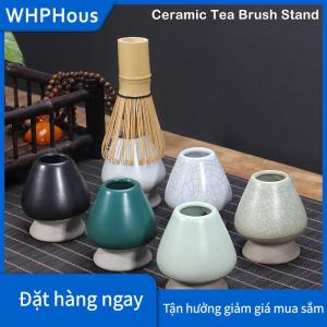 WHPHous Gốm matcha trà xanh Chasen chủ đứng Bát Tre Whisk Máy xay bàn chải Trà Công cụ chủ trà phụ kiện teaware