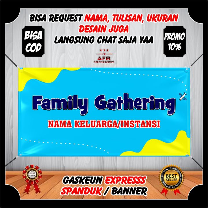 Spanduk Banner Family Gathering / Banner Custom Acara Family , Sekolah dan Lainya Design Custom Baru Keren
