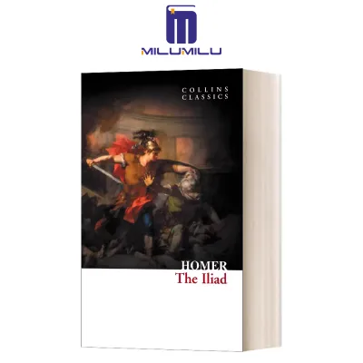 The Iliad (Collins Classics) Paperback by Homer Original English books