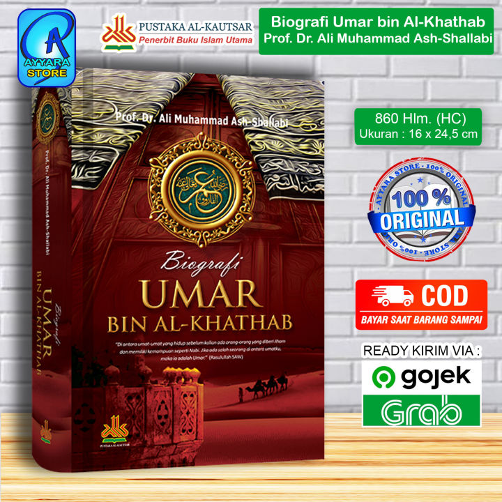 Biografi Umar bin Al-Khathab - Prof. Dr. Ali Muhammad Ash-Shallabi ...