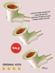 R16 V225 ORI RUMAH LAMPU COLOK LISTRIK SAKLAR ON OF OFF FITTING E27 SWITCH FITING LAMPU TIDUR BOHLAM